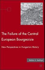 The Failure of the Central European Bourgeoisie