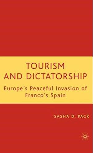 Tourism and Dictatorship