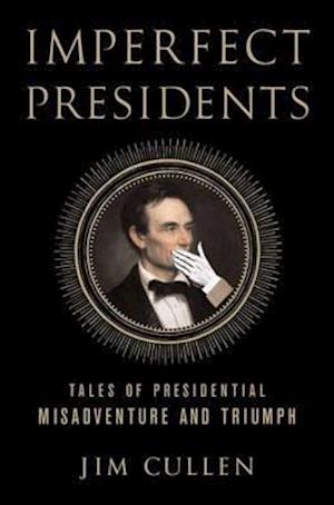 Imperfect Presidents