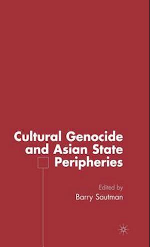 Cultural Genocide and Asian State Peripheries