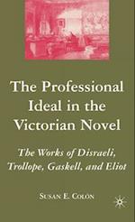 The Professional Ideal in the Victorian Novel