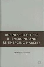 Business Practices in Emerging and Re-Emerging Markets