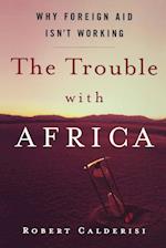 The Trouble with Africa