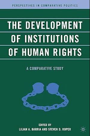 The Development of Institutions of Human Rights