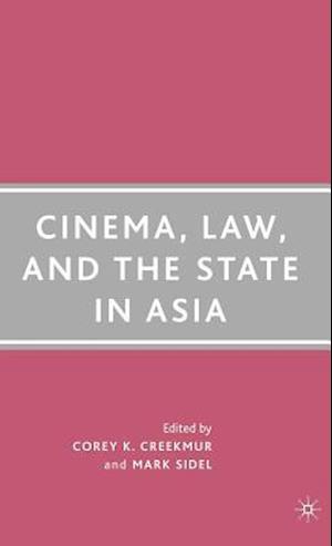 Cinema, Law, and the State in Asia