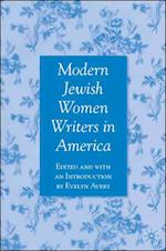 Modern Jewish Women Writers in America