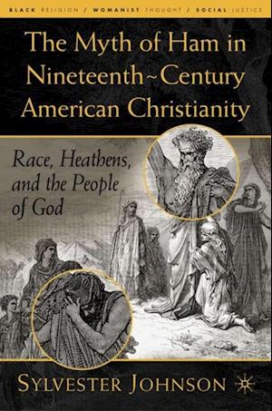 Myth of Ham in Nineteenth-Century American Christianity