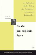 War Over Perpetual Peace