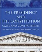 Presidency and the Constitution