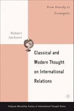 Classical and Modern Thought on International Relations