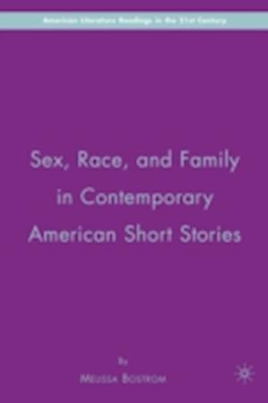 Sex, Race, and Family in Contemporary American Short Stories