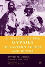 A History of The Gypsies of Eastern Europe and Russia