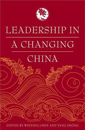 Leadership in a Changing China