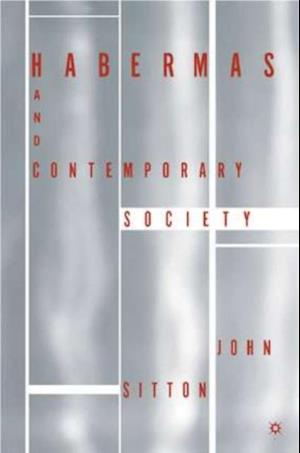 Habermas and Contemporary Society