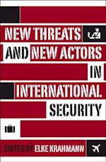 New Threats and New Actors in International Security