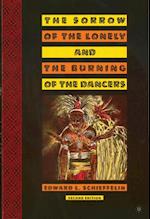 Sorrow of the Lonely and the Burning of the Dancers