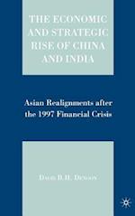 The Economic and Strategic Rise of China and India