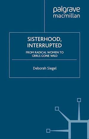 Sisterhood, Interrupted