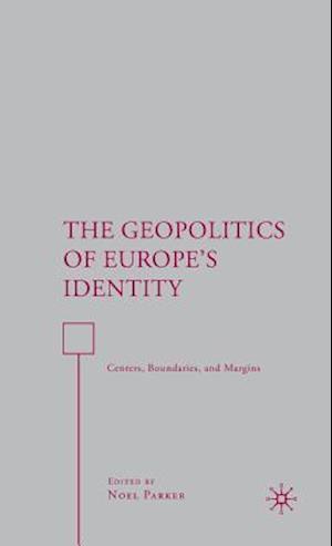 The Geopolitics of Europe’s Identity