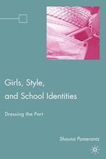 Girls, Style, and School Identities