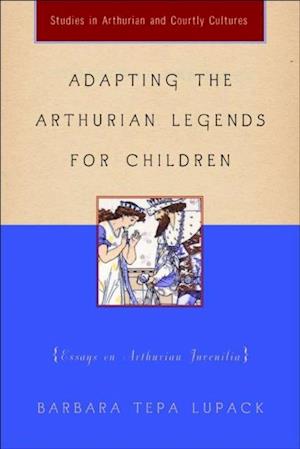 Adapting the Arthurian Legends for Children