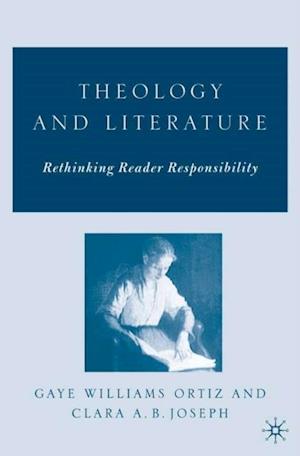 Theology and Literature: Rethinking Reader Responsibility