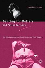 Dancing for Dollars and Paying for Love