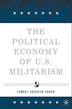 Political Economy of U.S. Militarism