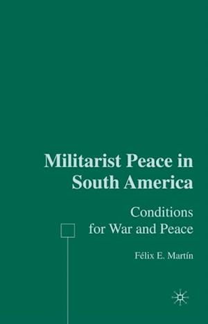 Militarist Peace in South America