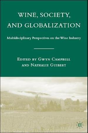 Wine, Society, and Globalization