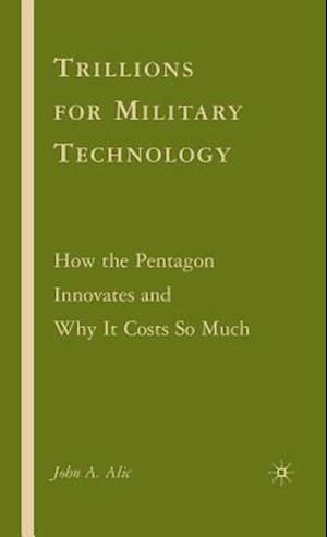 Trillions for Military Technology