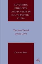 Autonomy, Ethnicity, and Poverty in Southwestern China