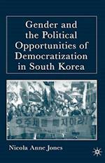 Gender and the Political Opportunities of Democratization in South Korea