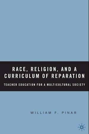 Race, Religion, and A Curriculum of Reparation