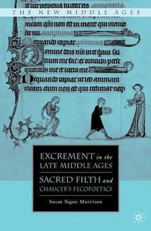 Excrement in the Late Middle Ages