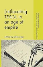 (Re-)Locating TESOL in an Age of Empire