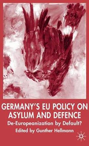 Germany's EU Policy on Asylum and Defence