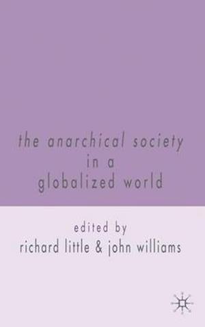 The Anarchical Society in a Globalized World