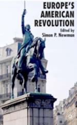 Europe’s American Revolution