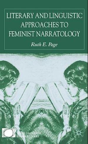 Literary and Linguistic Approaches to Feminist Narratology