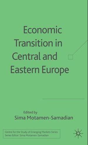 Economic Transition in Central and Eastern Europe