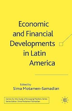 Economic and Financial Developments in Latin America