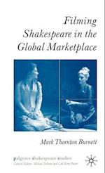 Filming Shakespeare in the Global Marketplace