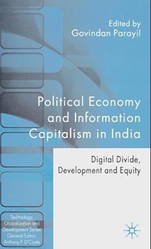 Political Economy and Information Capitalism in India