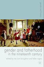 Gender and Fatherhood in the Nineteenth Century