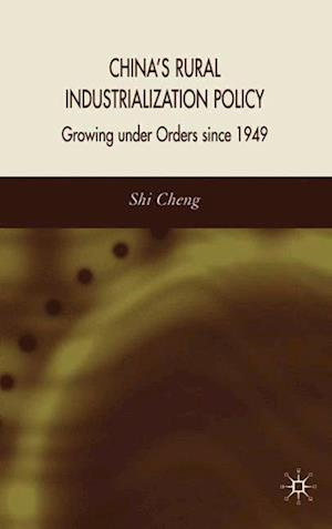 China's Rural Industrialization Policy