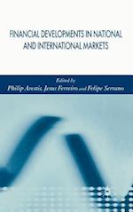 Financial Developments in National and International Markets