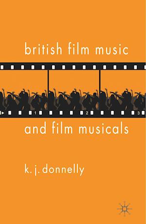 British Film Music and Film Musicals