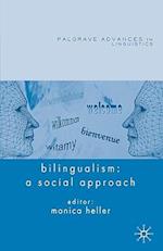 Bilingualism: A Social Approach
