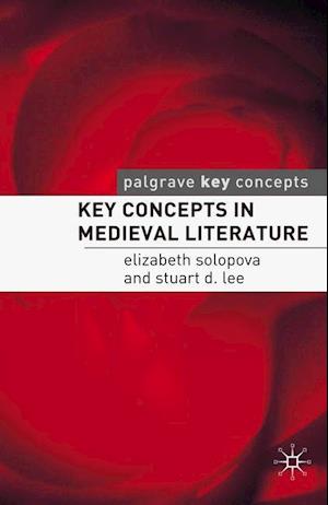 Key Concepts in Medieval Literature